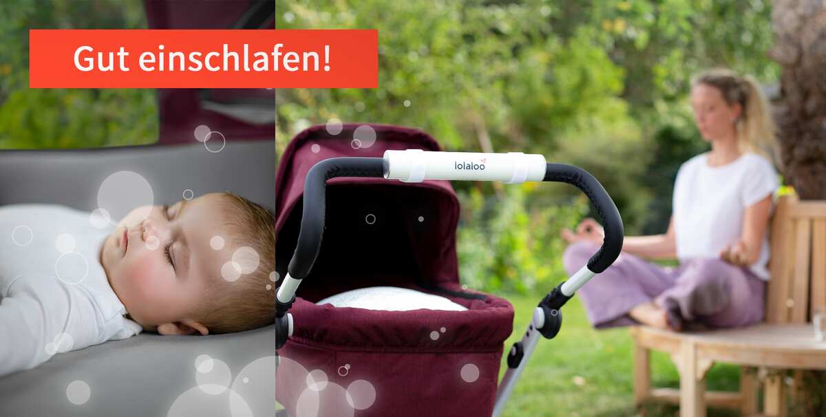 Die Einschlafhilfe lolaloo relaxt Babys im Kinderwagen. Entspannendes Yoga mit Baby.